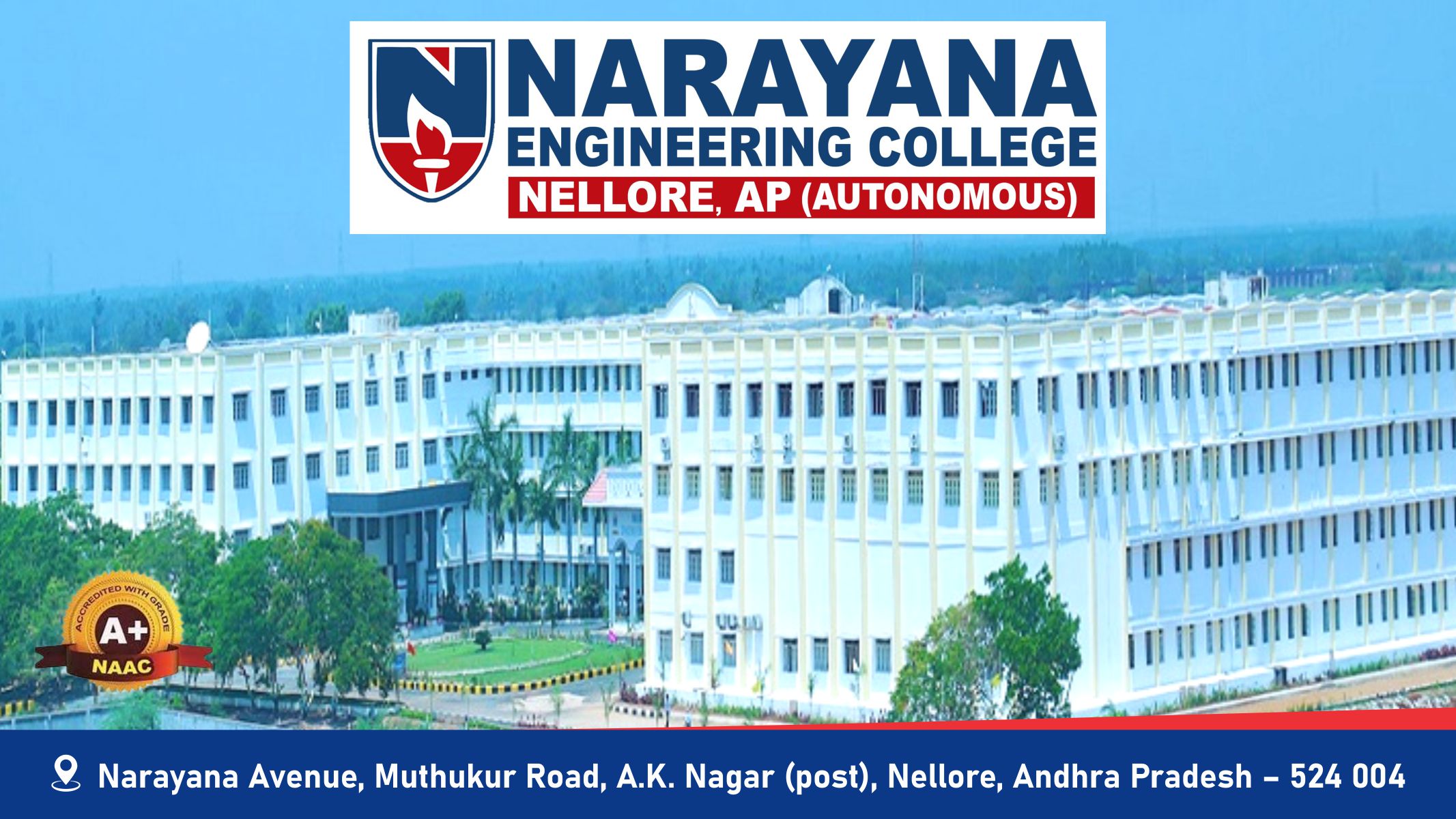 out side view of Narayana Engineering College - NEC